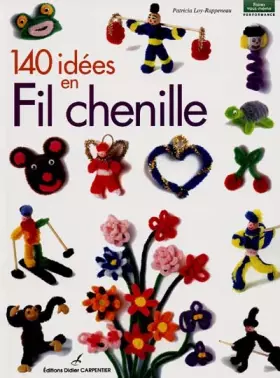 Couverture du produit · 140 idées en fil chenille