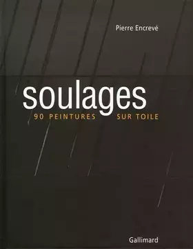 Couverture du produit · Soulages : 90 Peintures sur toile