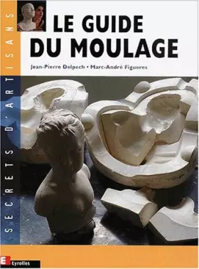 Couverture du produit · Le guide du moulage