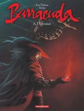 Couverture du produit · Barracuda - tome 6 - Délivrance