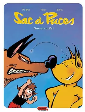 Couverture du produit · Sac à puces - tome 3 - Gare à ta truffe