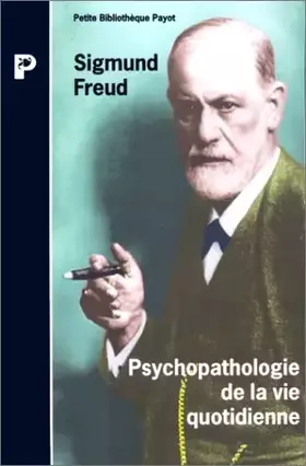 Couverture du produit · Psychopathologie de la vie quotidienne