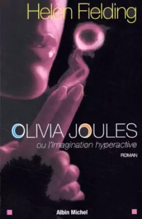 Couverture du produit · Olivia Joules ou l'Imagination hyperactive