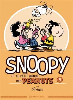 Couverture du produit · Snoopy et le petit monde des Peanuts T5