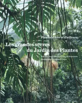 Couverture du produit · Les Grandes Serres du Jardin des Plantes