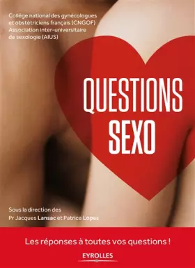 Couverture du produit · Questions Sexo: Les réponses à toutes vos questions !
