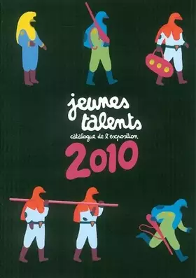 Couverture du produit · Jeunes talents 2010 : 37e Festival international de la bande dessinée d'Angoulême: Catalogue de l'exposition