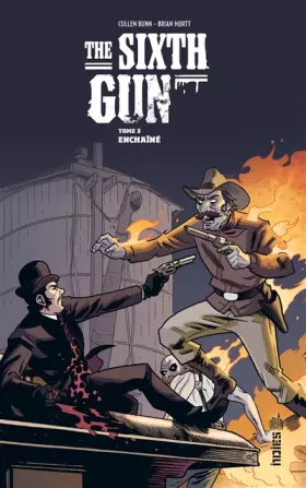 Couverture du produit · THE SIXTH GUN - Tome 3
