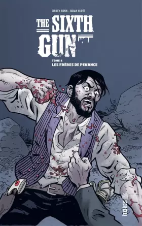 Couverture du produit · THE SIXTH GUN - Tome 4