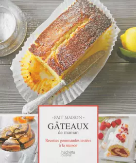 Couverture du produit · Gâteaux de maman: Recettes gourmandes testées à la maison