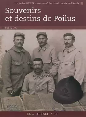 Couverture du produit · Souvenirs et destins de Poilus
