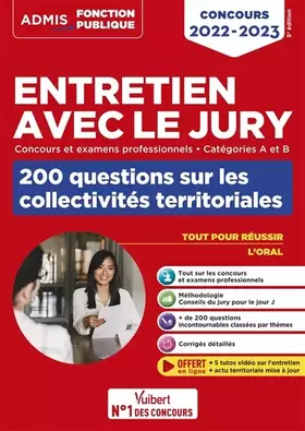 Couverture du produit · Entretien avec le jury - 200 questions sur les collectivités territoriales - Catégories A et B - Concours et examens profession