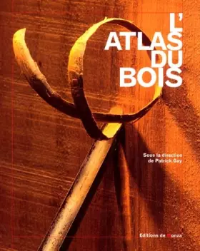 Couverture du produit · L'Atlas du bois