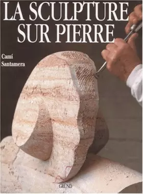 Couverture du produit · La sculpture sur pierre