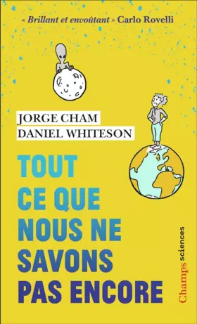Couverture du produit · Tout ce que nous ne savons pas encore: Le guide de l'univers inconnu