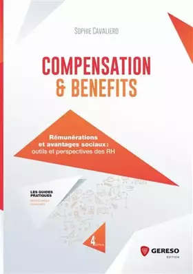 Couverture du produit · Compensation and benefits: Rémunérations et avantages sociaux : outils et perspectives des RH