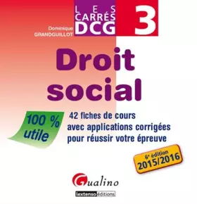 Couverture du produit · Carrés DCG 3 - Droit social 2015-2016, 6ème Ed.