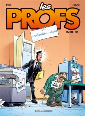 Couverture du produit · Les Profs, Tome 10 : Motivation : 10/10
