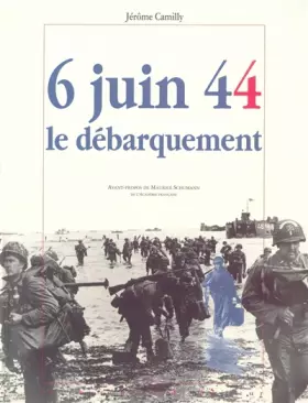 Couverture du produit · 6 Juin 44, le débarquement