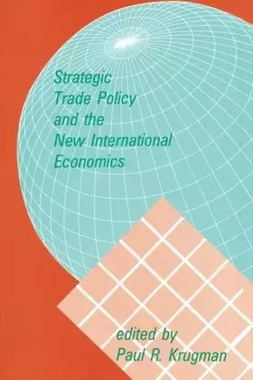 Couverture du produit · Strategic Trade Policy and the New International Economics (MIT Press)
