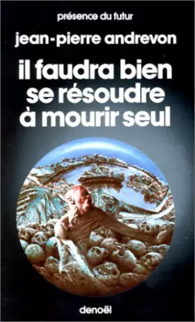 Couverture du produit · Il faudra bien se résoudre à mourir seul