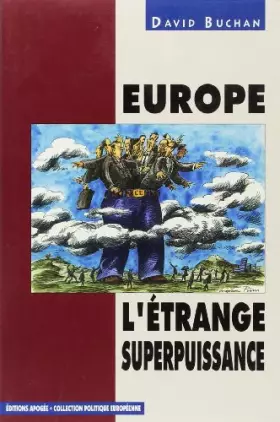 Couverture du produit · Europe, l'étrange superpuissance