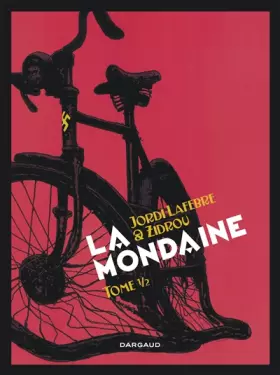 Couverture du produit · La Mondaine - tome 1 - Mondaine (La) - tome 1