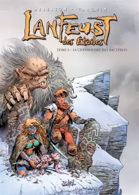 Couverture du produit · Lanfeust des Etoiles, Tome 5 : La Chevauchée des Bactéries