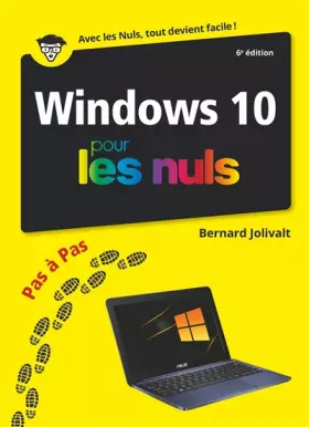 Couverture du produit · Windows 10 Pas à Pas pour les Nuls, grand format, 6e éd