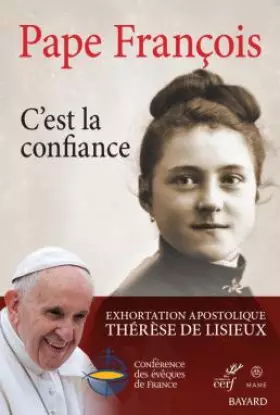 Couverture du produit · C'est la confiance - Exhortation apostolique Thérèse de Lisieux