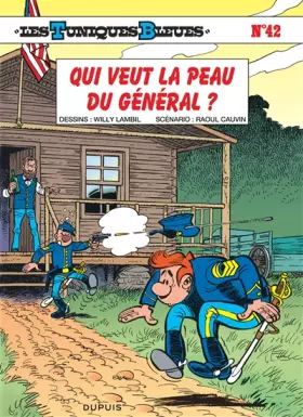 Couverture du produit · Les Tuniques bleues, tome 42 : Qui veut la peau du Général ?