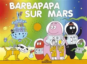 Couverture du produit · Barbapapa : Les classiques sur Mars