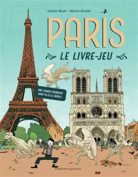 Couverture du produit · Paris, le livre-jeu: Une course-poursuite dont tu es le héros !