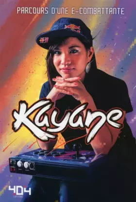 Couverture du produit · Kayane : Parcours d'une e-combattante - Autobiographie - Dès 12 ans