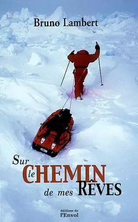 Couverture du produit · Sur le chemin de mes rêves. L'aventure d'une vie choisie