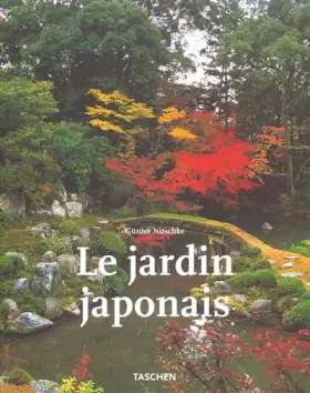 Couverture du produit · Le jardin japonais : Angle droit et forme naturelle (édition française)