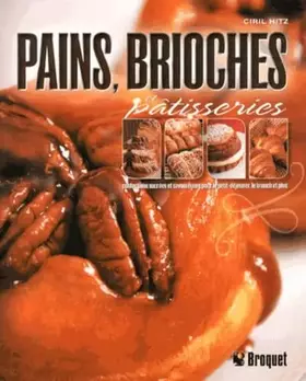 Couverture du produit · Pains, brioches et pâtisseries: Confections sucrées et savoureuses pour le petit-déjeuner, le brunch et plus