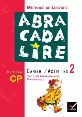 Couverture du produit · Abracadalire : Méthode de lecture CP 2003 - Cahier d'activités n°2