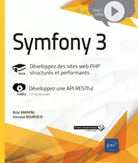 Couverture du produit · Symfony 3: Développez des sites web PHP structurés et performants. Complément vidéo : Développez une API RESTful