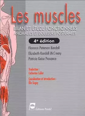 Couverture du produit · Les muscles: Bilan et étude fonctionnels, anomalies et douleurs posturales