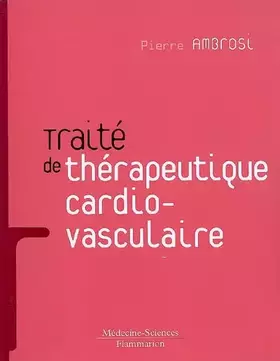 Couverture du produit · Traité de thérapeutique cardiovasculaire