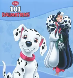 Couverture du produit · Les 101 dalmatiens, DISNEY CLASSIQUE