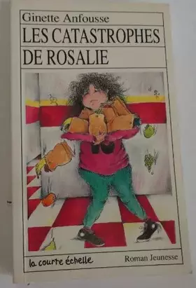 Couverture du produit · Les Catastrophes De Rosalie