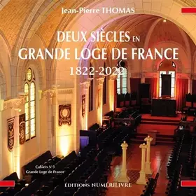 Couverture du produit · Deux siècles en Grande Loge de France