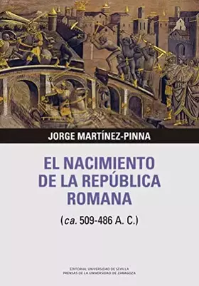 Couverture du produit · El Nacimiento De La República Romana: 3 (Libera Res Publica)
