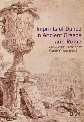 Couverture du produit · Imprints of Dance in Ancient Greece and Rome (Fuera de Colección)
