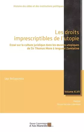Couverture du produit · Les droits imprescriptibles de l'utopie: Essai sur la culture juridique dans les œuvres utopiques de Sir Thomas More à Ievgueni