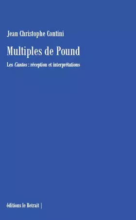Couverture du produit · MULTIPLES DE POUND: Les cantos: réception et interprétations