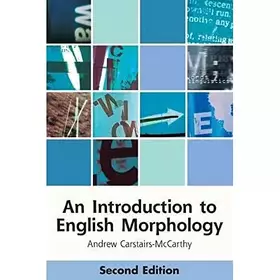 Couverture du produit · An Introduction to English Morphology: Words and Their Structure (2nd edition) (Edinburgh Textbooks on the English Language)