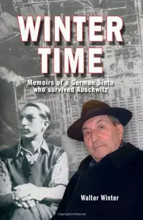 Couverture du produit · Winter Time: Memoirs of a German Sinto who Survived Auschwitz